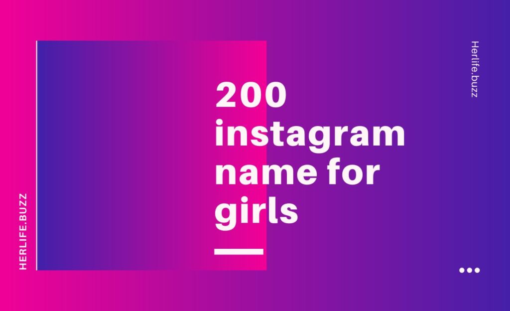 200 insta name for girls