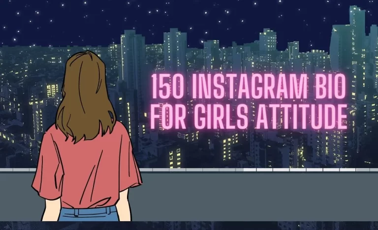 150 Instagram Bio For Girls Attitude 1