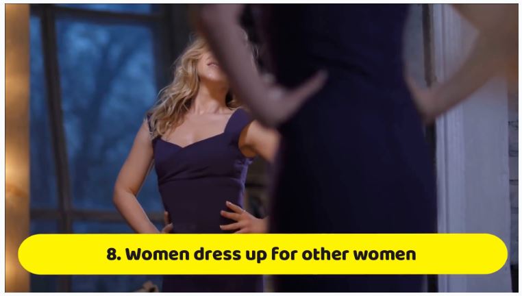 Women dress up for other women